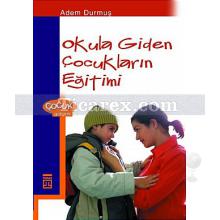 okula_giden_cocuklarin_egitimi