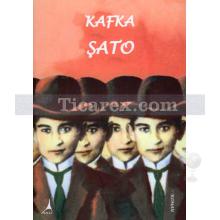 Şato | Franz Kafka