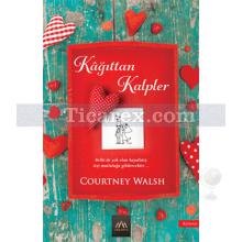 Kağıttan Kalpler | Courtney Walsh