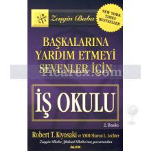 İş Okulu | Robert T. Kiyosaki