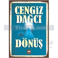 Dönüş | Cengiz Dağcı