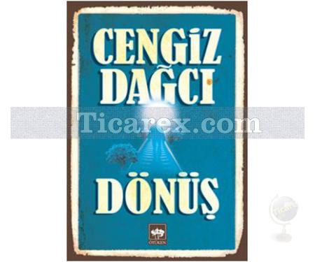 Dönüş | Cengiz Dağcı - Resim 1