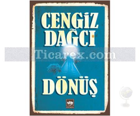 Dönüş | Cengiz Dağcı - Resim 1