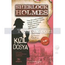 Sherlock Holmes - Kızıl Dosya | Sir Arthur Conan Doyle