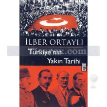 Türkiye'nin Yakın Tarihi | İlber Ortaylı