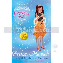 Prenses Hannah ve Küçük Siyah Kedi Yavrusu | Prenses Okulu 19 | Kolektif