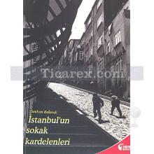 İstanbul'un Sokak Kardelenleri | Sevhan Beğendi