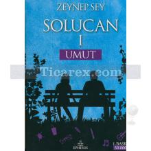 Solucan 1 - Umut | Zeynep Sey