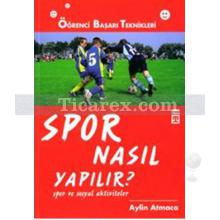 Spor Nasıl Yapılır? | Öğrenci Başarı Teknikleri | Aylin Atmaca