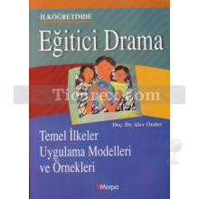 İlköğretimde Eğitici Drama | Alev Önder