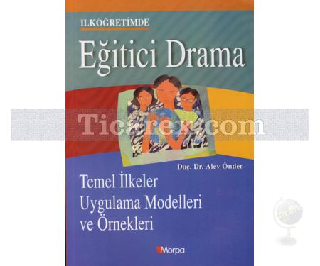 İlköğretimde Eğitici Drama | Alev Önder - Resim 1