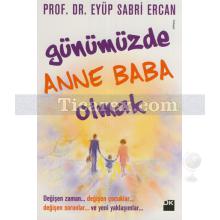 gunumuzde_anne_baba_olmak