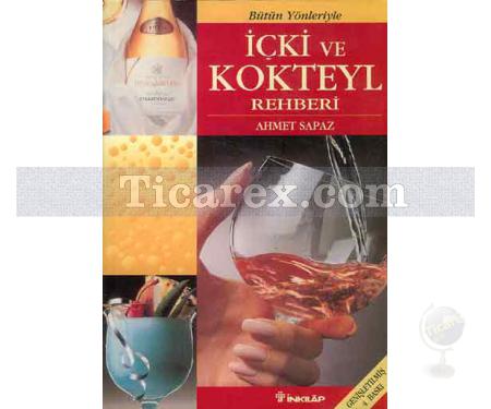 İçki ve Kokteyl Rehberi | Ahmet Sapaz - Resim 1