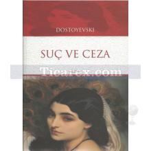 Suç ve Ceza | Fyodor Mihailoviç Dostoyevski