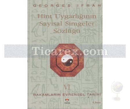 Hint Uygarlığının Sayısal Simgeler Sözlüğü | Rakamların Evrensel Tarihi 6 | Georges Ifrah - Resim 1