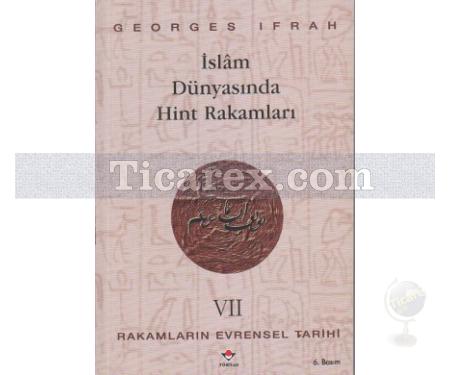 İslam Dünyasında Hint Rakamları | Rakamların Evrensel Tarihi 7 | Georges Ifrah - Resim 1