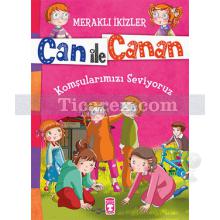 Komşularımızı Seviyoruz | Meraklı İkizler Can ile Canan | Nefise Atçakarlar