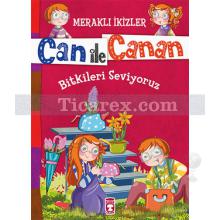 Bitkileri Seviyoruz | Meraklı İkizler Can ile Canan | Nefise Atçakarlar