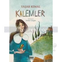 Kalemler | Yaşar Kemal