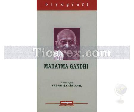 Mahatma Gandhi | Yaşar Şahin Anıl - Resim 1