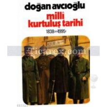 Milli Kurtuluş Tarihi 1838'den 1995'e 2. Kitap Sovyet Devrimi Karşısında Türk Devrimi | Doğan Avcıoğlu