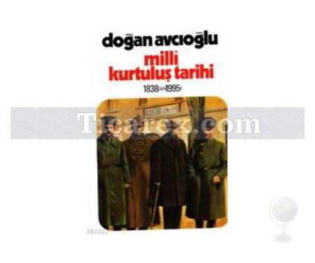 Milli Kurtuluş Tarihi 1838'den 1995'e 2. Kitap Sovyet Devrimi Karşısında Türk Devrimi | Doğan Avcıoğlu - Resim 1