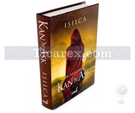 Kan ve Aşk | ( Ciltli ) | Işılca - Resim 1