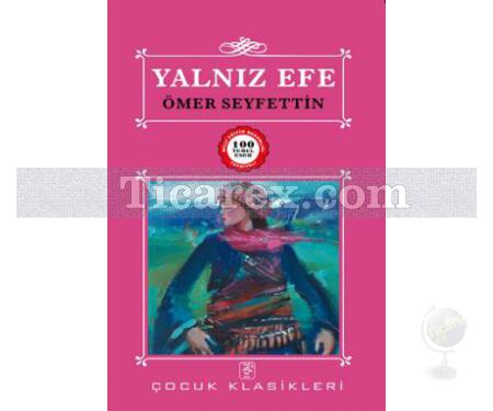 Yalnız Efe | Ömer Seyfettin - Resim 1