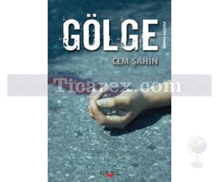 Gölge | Cem Şahin - Resim 1