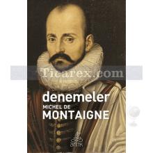 Denemeler | Michel de Montaigne