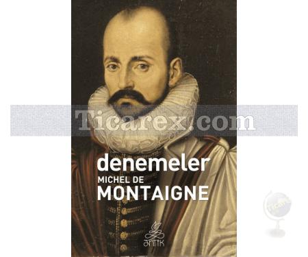 Denemeler | Michel de Montaigne - Resim 1