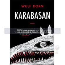 Karabasan | Wulf Dorn