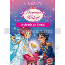 Prenses Koleji 6 - Sindirella'nın Dönüşü | Prunella Bat