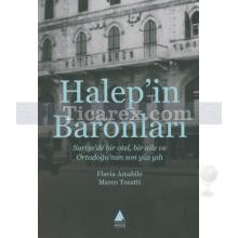 Halep'in Baronları | Flavia Amabile, Marco Tosatti