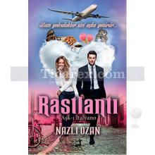 Rastlantı | Nazlı Ozan