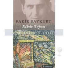 Efkar Tepesi | Fakir Baykurt
