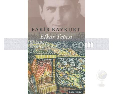 Efkar Tepesi | Fakir Baykurt - Resim 1