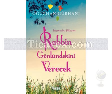 Rabbin Gönlündekini Verecek | Oğuzhan Gürhani - Resim 1