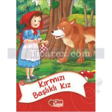 Kırmızı Başlıklı Kız | Masallar Ülkesi 6 | Kolektif