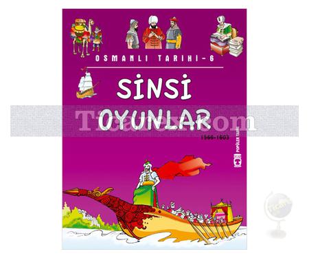 Sinsi Oyunlar 1566-1603 | Osmanlı Tarihi 6 | Metin Özdamarlar, Halil İncesu, Süleyman Özkonuk - Resim 1