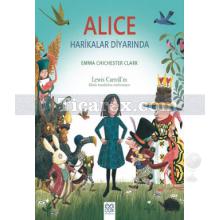 Alice Harikalar Diyarında | Emma Chichester Clark