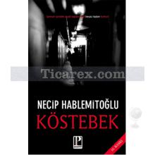 Köstebek | Necip Hablemitoğlu