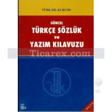 Türkçe Sözlük ve Yazım Kılavuzu Cd'li | Kolektif