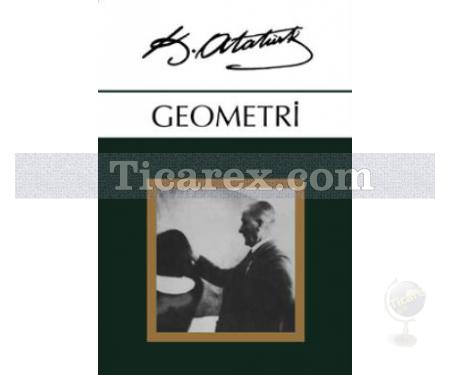 Geometri | Mustafa Kemal Atatürk - Resim 1
