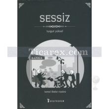 Sessiz | Turgut Yüksel