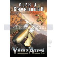 Yıldız Ateşi | Alex J. Cavanough