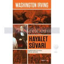 Hayalet Süvari | Washington Irving