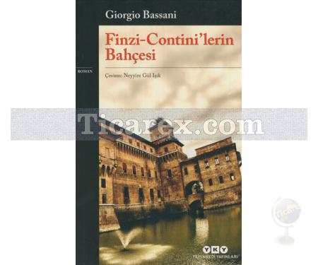 Finzi - Contini'lerin Bahçesi | Giorgio Bassani - Resim 1