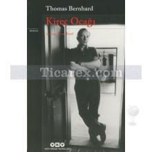 Kireç Ocağı | Thomas Bernhard