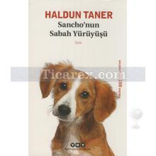 Sancho'nun Sabah Yürüyüşü | Haldun Taner